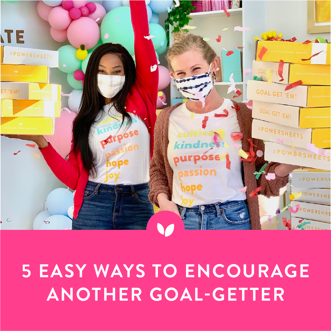 5 Easy Ways to Encourage Another Goal-Getter