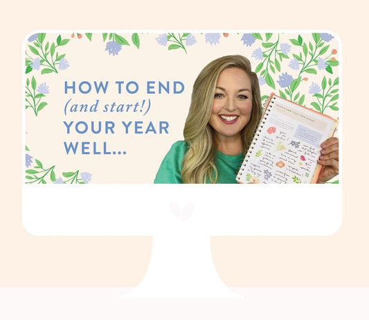 3 Ways to End (and Start!) Your Year Well