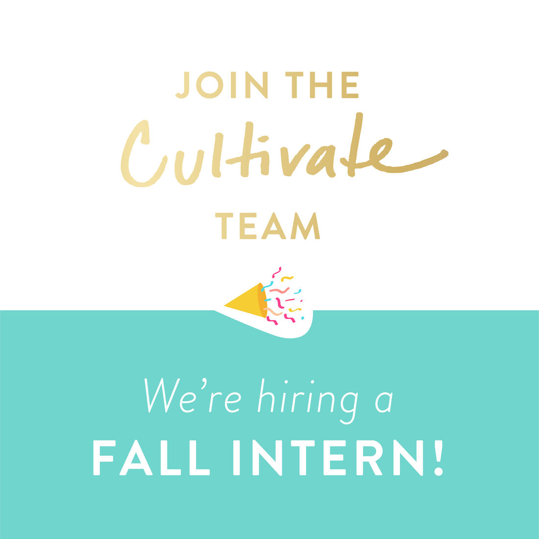 Intern with Cultivate What Matters This Fall!