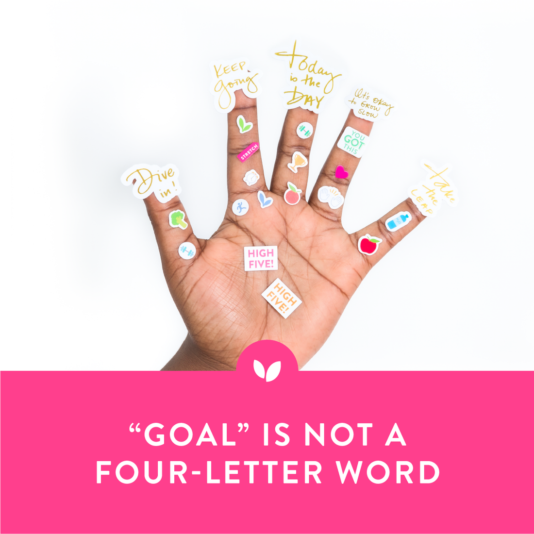 GOAL is Not a Four-Letter Word
