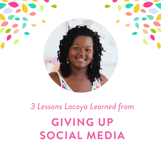 Three Lessons Lacoya Learned from Giving Up Social Media