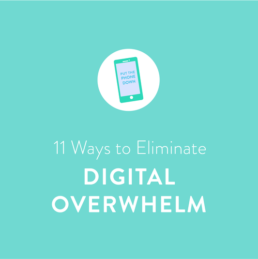 Low-Information Diet: 11 Ways to Eliminate Digital Overwhelm
