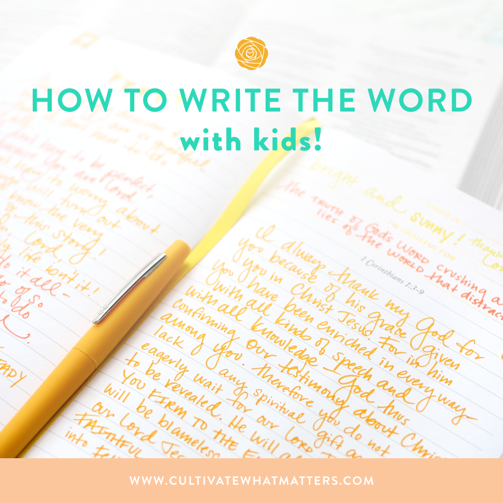 Writing the Word with Kids