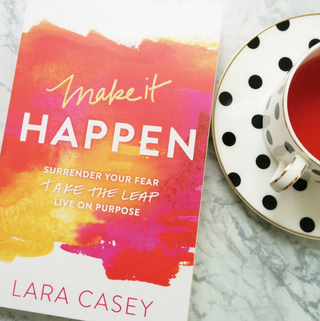 Make it Happen Book by Lara Casey