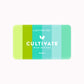 Cultivate What Matters® Shop E-Gift Card