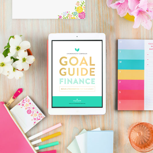 Digital Goal Guide - Finances - Money - Cultivate What Matters - Smart Goal Setting